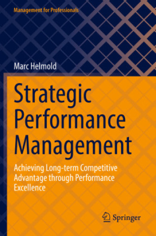 Kniha Strategic Performance Management Marc Helmold