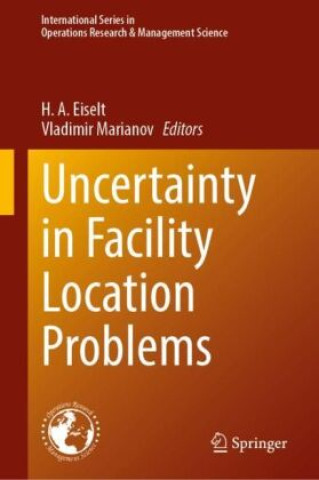 Libro Uncertainty in Facility Location Problems H. A. Eiselt