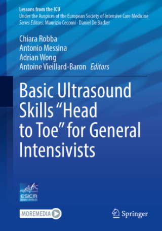 Książka Basic Ultrasound Skills "Head to Toe" for General Intensivists Chiara Robba