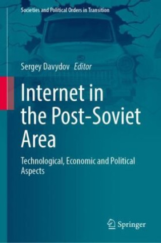 Knjiga Internet in the Post-Soviet Area Sergey Davydov