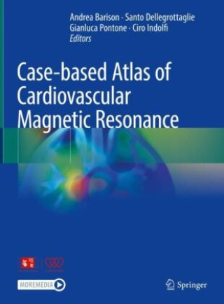 Kniha Case-based Atlas of  Cardiovascular Magnetic Resonance Andrea Barison