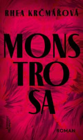 Book Monstrosa Rhea Krcmárová