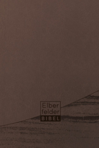 Könyv Elberfelder Bibel - Standardausgabe, Kunstleder braun 