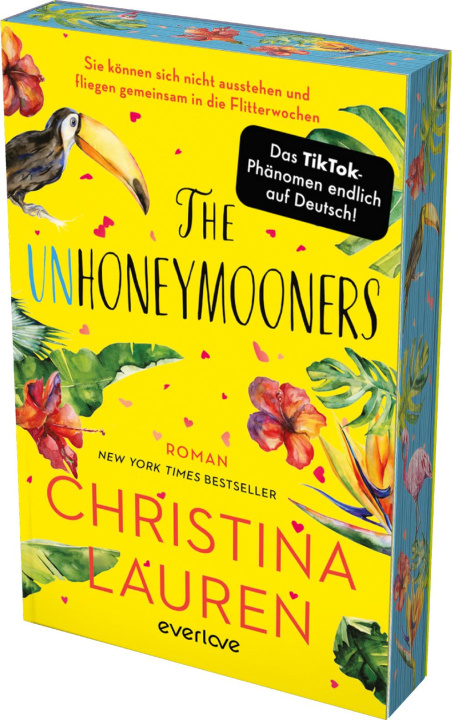 Книга The Unhoneymooners - Sie können sich nicht ausstehen und fliegen gemeinsam in die Flitterwochen Christina Kagerer
