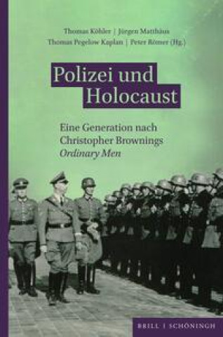 Buch Polizei und Holocaust Jürgen Matthäus