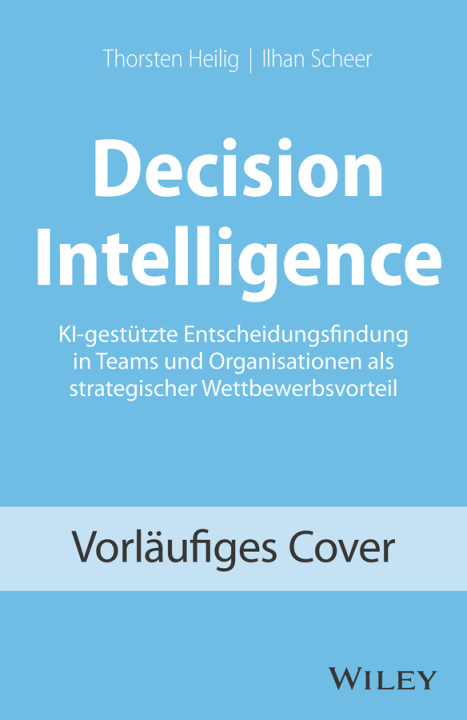 Knjiga Decision Intelligence Ilhan Scheer