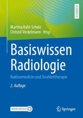Knjiga Basiswissen Radiologie Martina Kahl-Scholz
