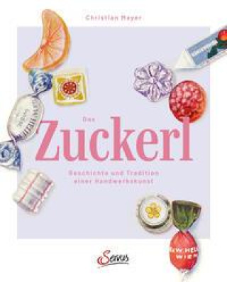 Livro Das Zuckerl Caroline Metzger