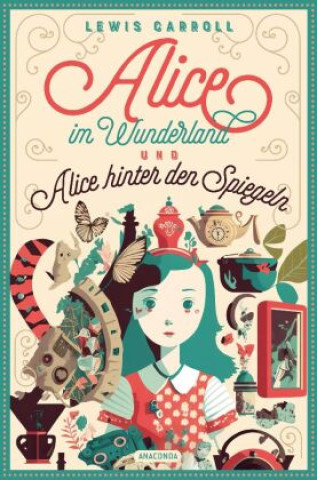 Kniha Alice im Wunderland und Alice hinter den Spiegeln Lewis Carroll