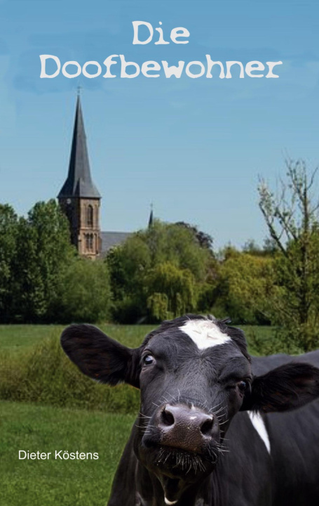 Knjiga Die Doofbewohner Dieter Köstens