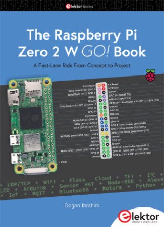 Carte The Raspberry Pi Zero 2 W GO! Book Dogan Ibrahim