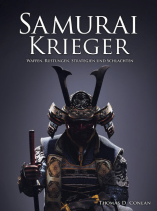 Книга Samurai Krieger Thomas D. Conlan