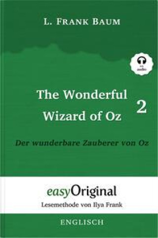 Könyv The Wonderful Wizard of Oz / Der wunderbare Zauberer von Oz - Teil 2 (Buch + MP3 Audio-Online) - Lesemethode von Ilya Frank - Zweisprachige Ausgabe En Ulrike Wittmann