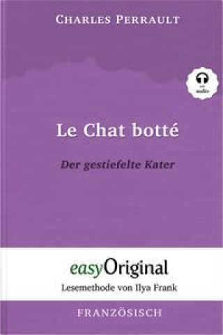 Kniha Le Chat botté / Der gestiefelte Kater (Buch + Audio-CD) - Lesemethode von Ilya Frank - Zweisprachige Ausgabe Französisch-Deutsch Britta Dobbertin