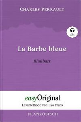 Kniha La Barbe bleue / Blaubart (Buch + Audio-CD) - Lesemethode von Ilya Frank - Zweisprachige Ausgabe Französisch-Deutsch Britta Dobbertin