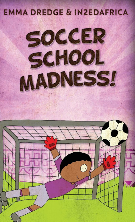 Książka Soccer School Madness! Emma Dredge