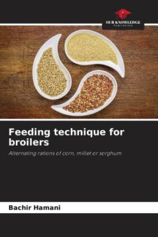 Knjiga Feeding technique for broilers Salissou Issa