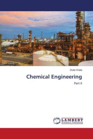 Книга Chemical Engineering Duke Orata