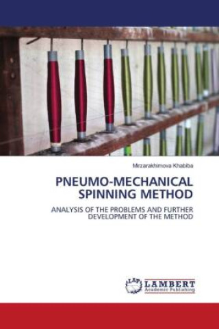 Knjiga PNEUMO-MECHANICAL SPINNING METHOD Mirzarakhimova Khabiba