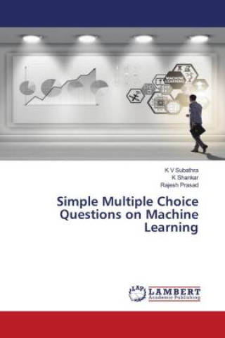 Livro Simple Multiple Choice Questions on Machine Learning K. Shankar