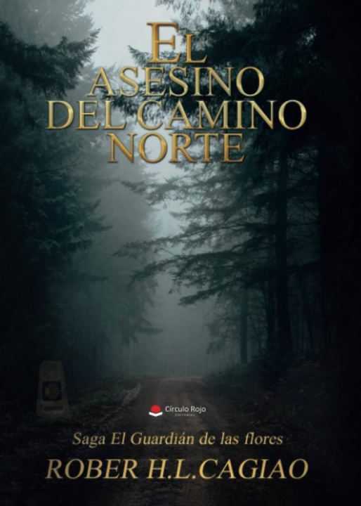 Knjiga El asesino del camino norte Rober H. L. Cagiao