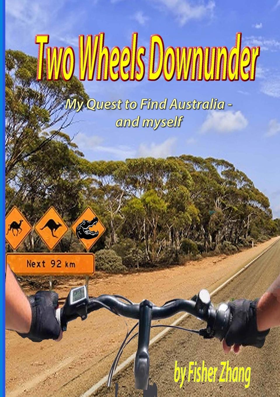 Книга Two Wheels Down Under Lesley Crossingham