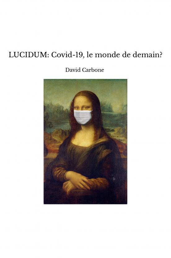 Kniha LUCIDUM: Covid-19, le monde de demain? Carbone