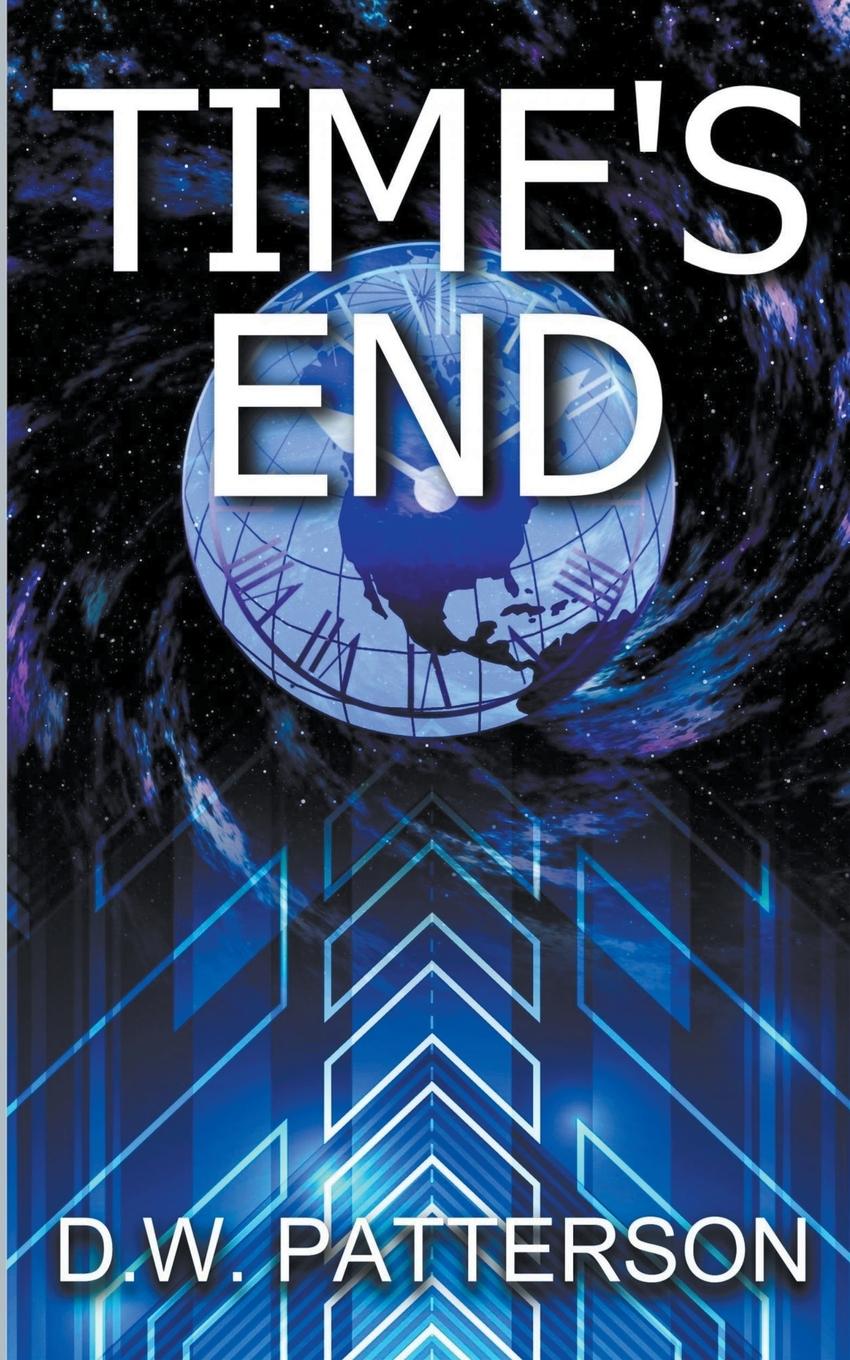 Book Time's End D.W. Patterson
