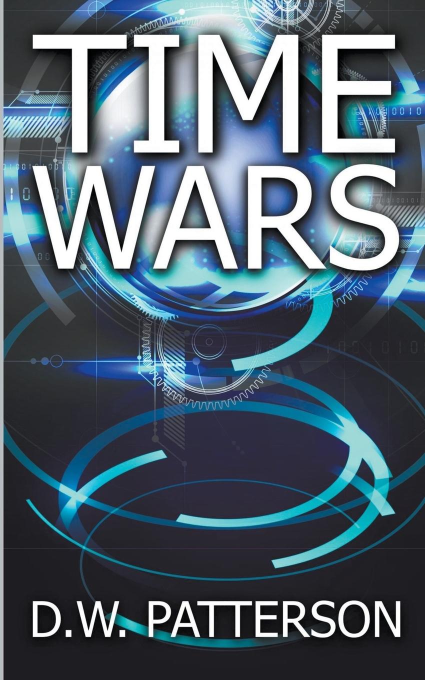 Book Time Wars D.W. Patterson