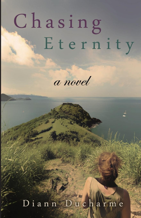 Kniha Chasing Eternity Diann Ducharme