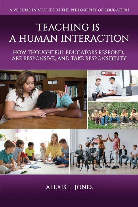 Knjiga Teaching is a Human Interaction Alexis L. Jones