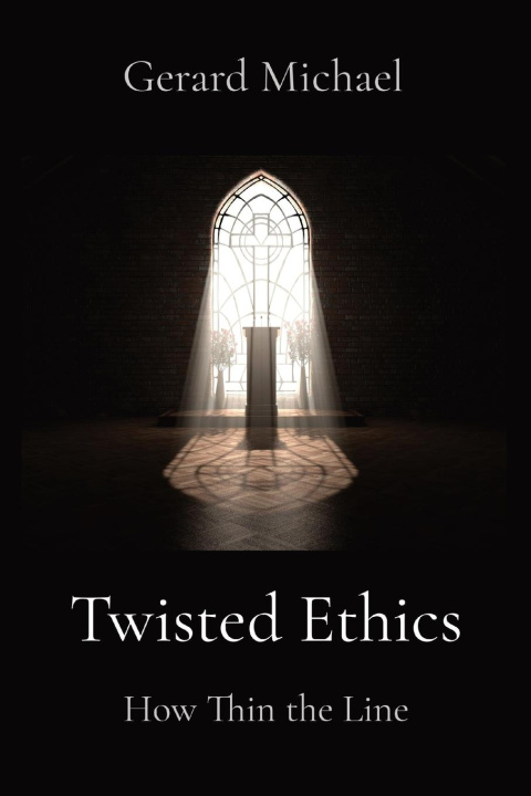 Knjiga Twisted Ethics Marilyn J Keenan