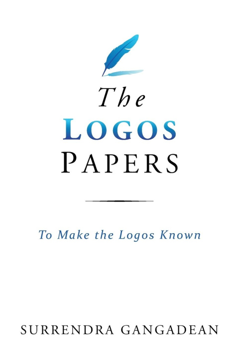 Book The Logos Papers Surrendra Gangadean