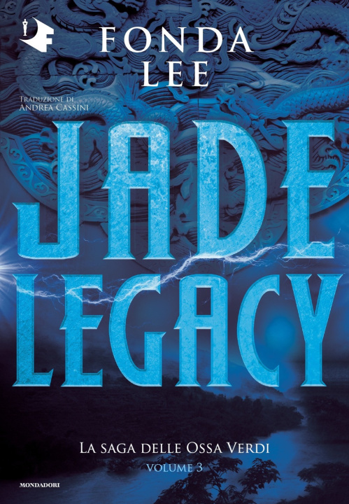 Kniha Jade legacy. La saga delle Ossa Verdi Fonda Lee
