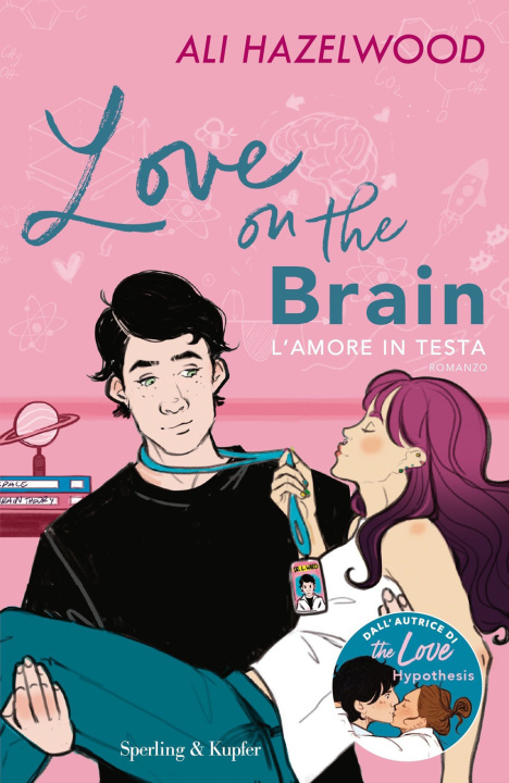 Book Love on the brain. L'amore in testa Ali Hazelwood