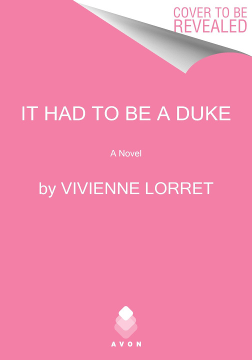 Kniha It Had to Be a Duke Vivienne Lorret
