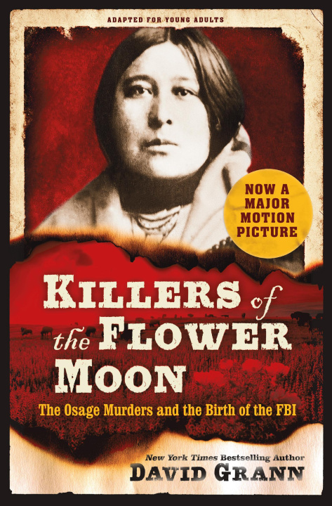 Książka Killers of the Flower Moon: Adapted for Young Readers David Grann