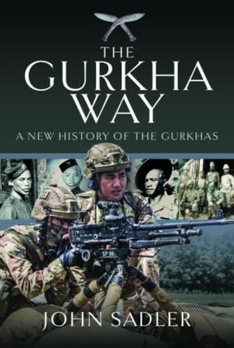 Książka Gurkha Way John Sadler