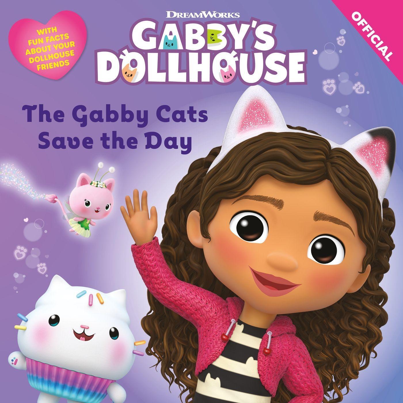 Book DreamWorks Gabby's Dollhouse: The Gabby Cats Save the Day Official Gabby's Dollhouse