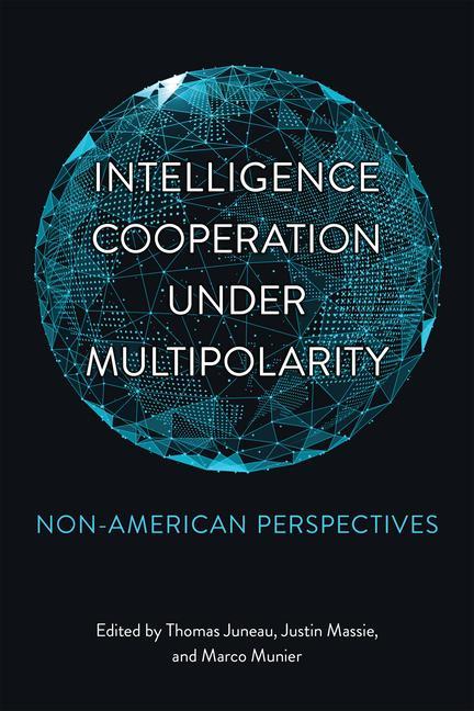 Libro Intelligence Cooperation under Multi-polarity Thomas Juneau