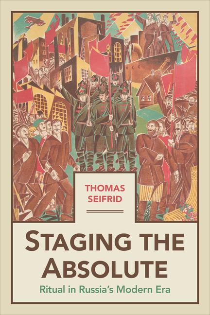 Book Staging the Absolute Thomas Seifrid