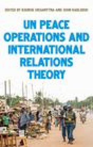 Könyv United Nations Peace Operations and International Relations Theory 