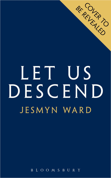 Livro Let Us Descend Jesmyn Ward