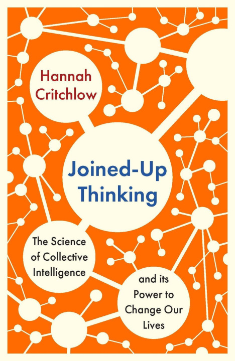 Książka Joined-Up Thinking Hannah Critchlow