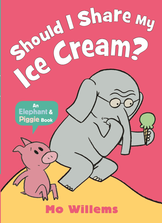 Kniha Should I Share My Ice Cream? Mo Willems