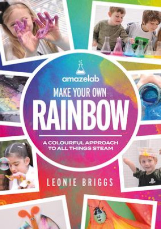 Buch Make Your Own Rainbow Leonie Briggs