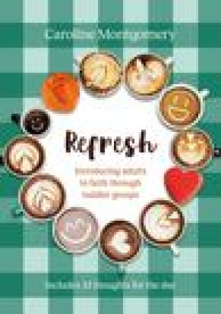Knjiga Refresh Caroline Montgomery