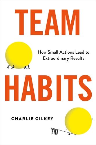 Knjiga Team Habits Charlie Gilkey