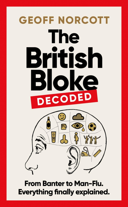 Book British Bloke, Decoded Geoff Norcott