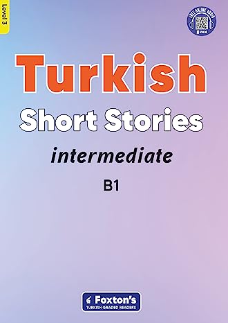 Książka Intermediate Turkish Short Stories - Based on a comprehensive grammar and vocabulary framework (CEFR B1) - with quizzes , full answer key and online a Yusuf Buz